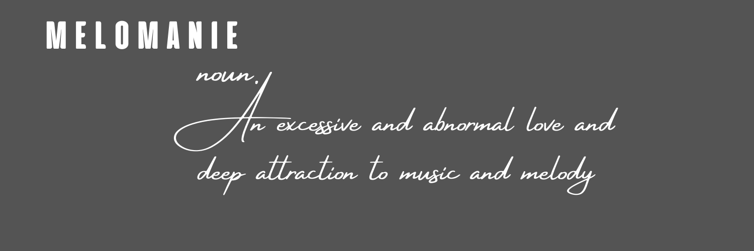 Melomanie- Definition- Heading .png